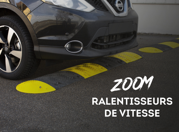 Comment bien choisir son ralentisseur de parking ?