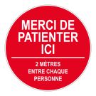 Panneau Merci de patienter ici - 2m - Rouge - spécial sol - Ø 450 mm - Novap