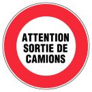 Panneau Attention sortie de camions - Rigide Ø300mm - 4060248