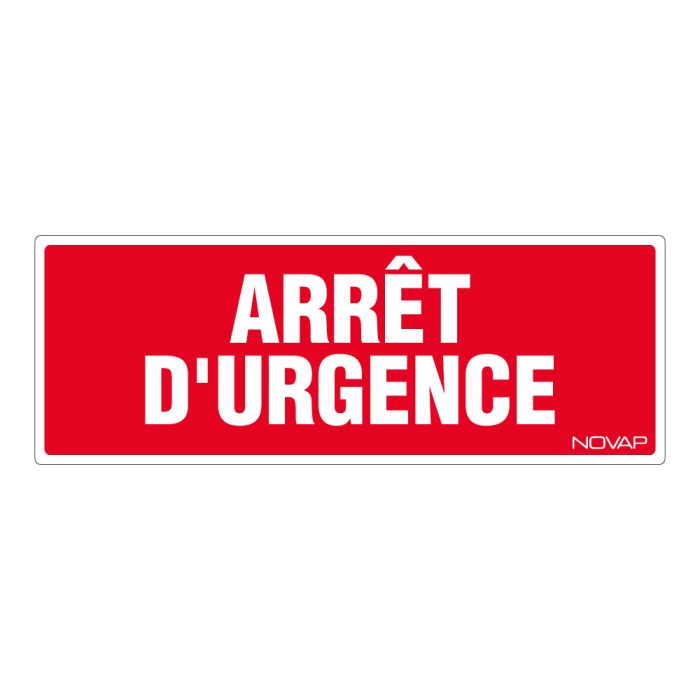 Panneau Arret d'urgence - Rigide 330x120mm - Novap