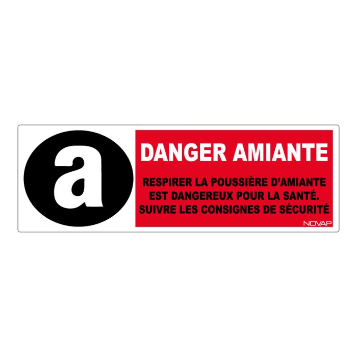 Panneau Danger amiante respirer la poussière d'amiante est dangereux pour la santé. - Rigide 450x150mm - Novap