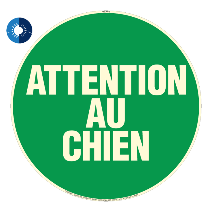 Panneau photoluminescent HD Attention au chien - rigide Ø 300mm - Novap