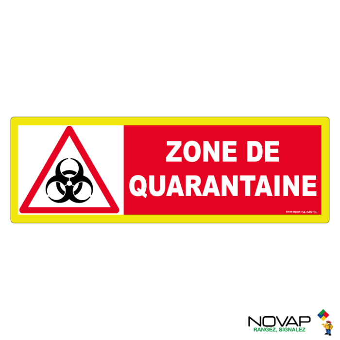 Panneau Zone de quarantaine - haute visibilité - 450x150mm - Novap