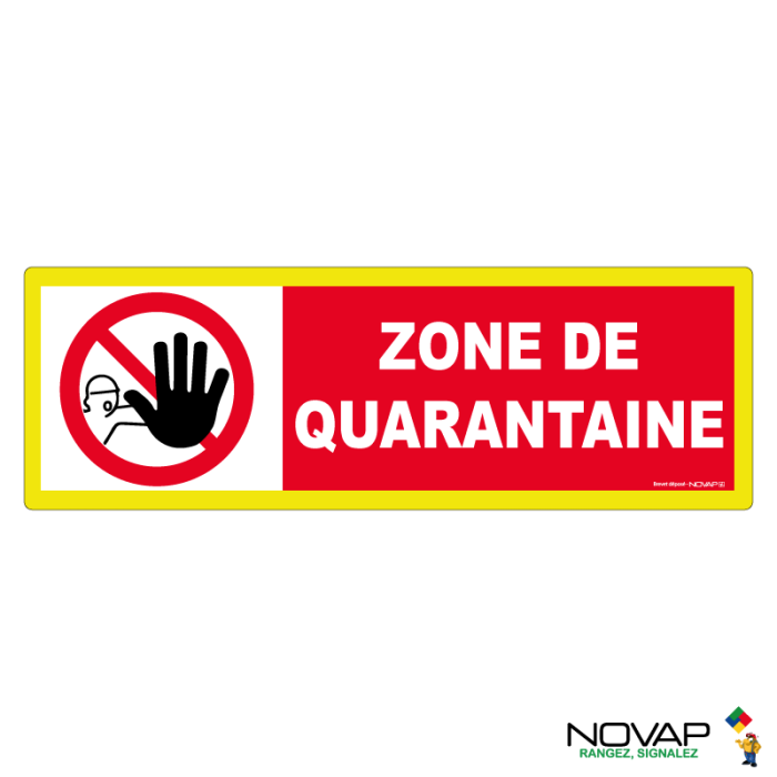 Panneau Zone de quarantaine - haute visibilité - 450x150mm - Novap