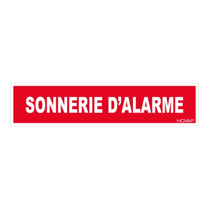 Panneau Sonnerie d'alarme - Rigide 330x75mm - Novap