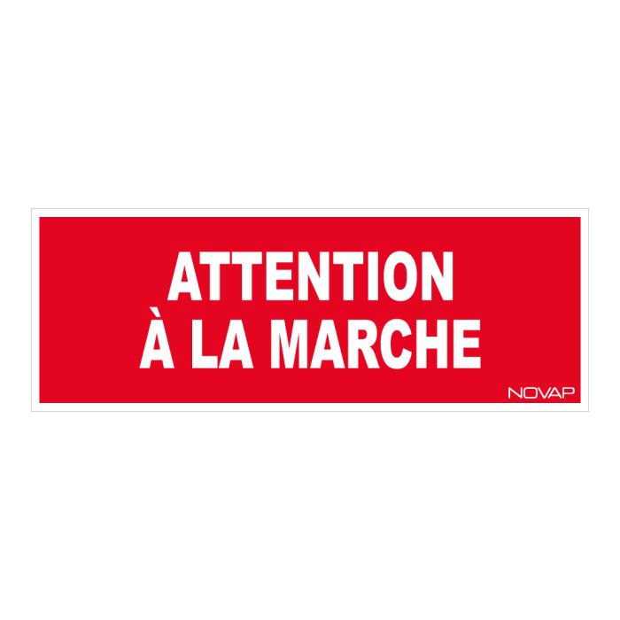 Panneau Attention marche - Rigide 330x120mm - Novap