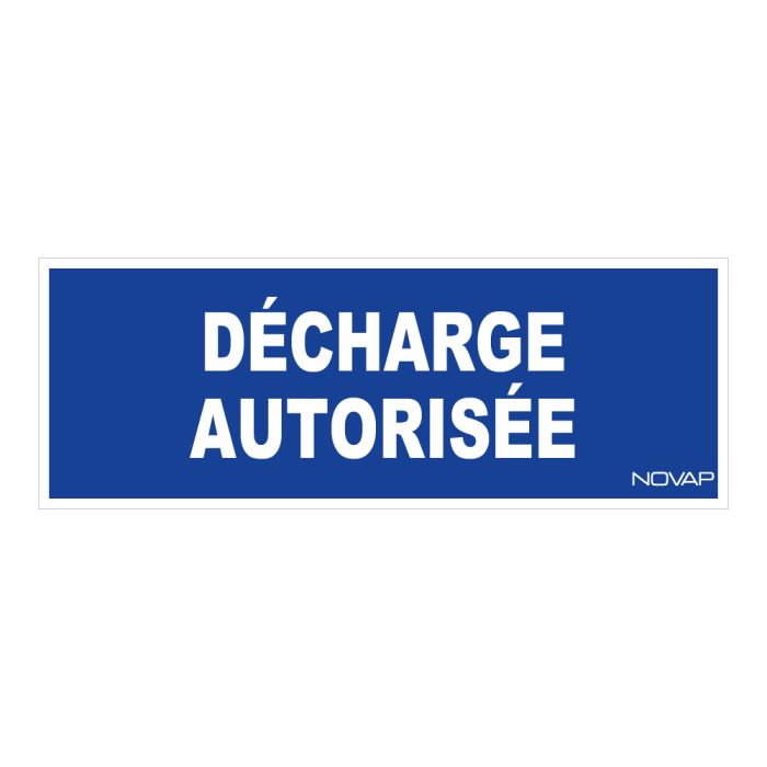 Panneau Décharge autorisée - Rigide 330x120mm - Novap