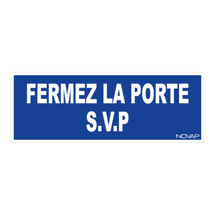 Panneau Fermez la porte svp - Rigide 330x120mm - Novap