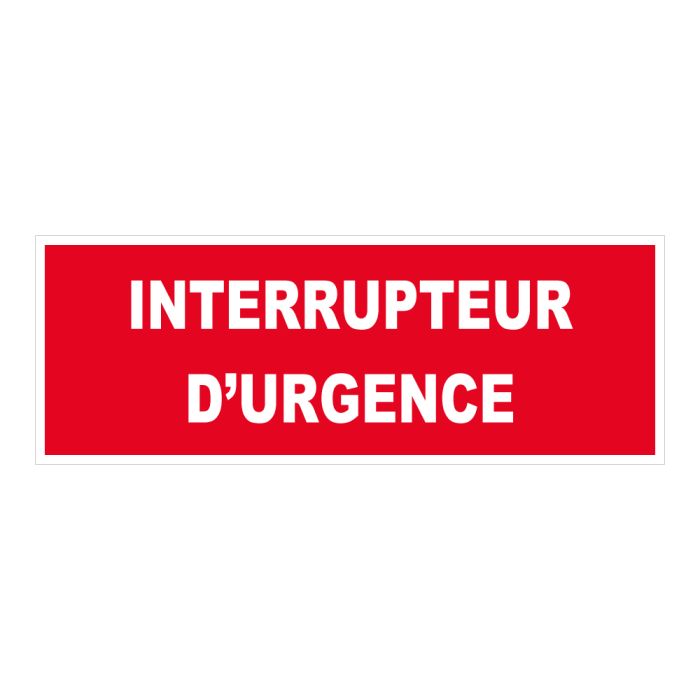 Panneau Interrupteur urgence - Rigide 330x120mm - Novap