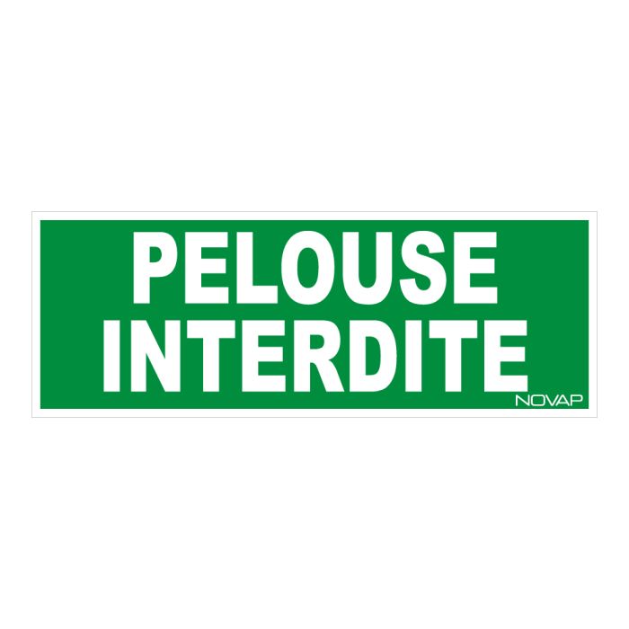 Panneau Pelouse interdite - Rigide 330x120mm - Novap