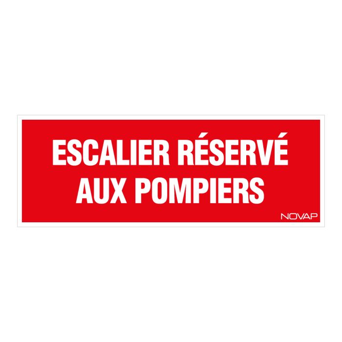 Panneau Escalier réservé aux pompiers - Rigide 330x120mm - Novap