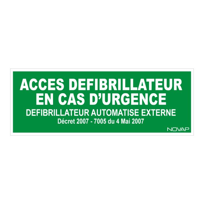 Panneau Accès défibrillateur en cas d'urgence - Rigide 330x120mm - Novap
