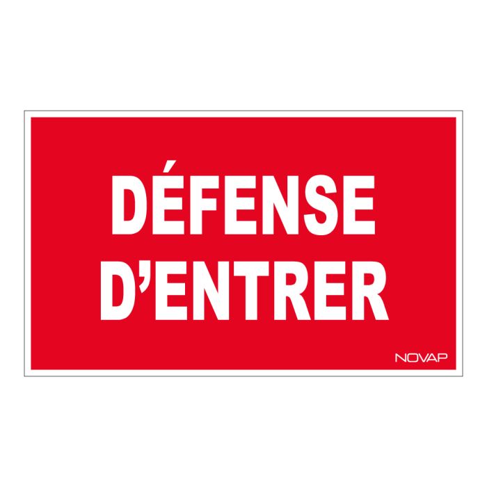 Panneau Défense d'entrer - Rigide 330x200mm - Novap