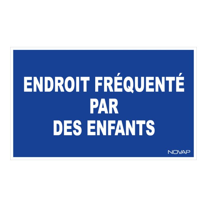 Panneau Endroit frequenté par des enfants - Rigide 330x200mm - Novap