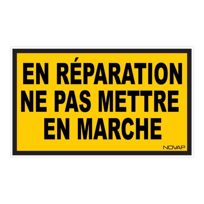 Panneau En réparation Ne pas mettre en marche - Rigide 330x200mm - Novap