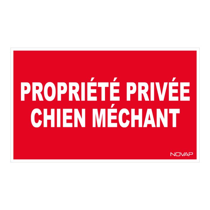 Panneau Propriété privée chien méchant - Rigide 330x200mm - Novap