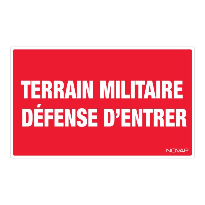 Panneau Terrain militaire défense d'entrer - Rigide 330x200mm - Novap