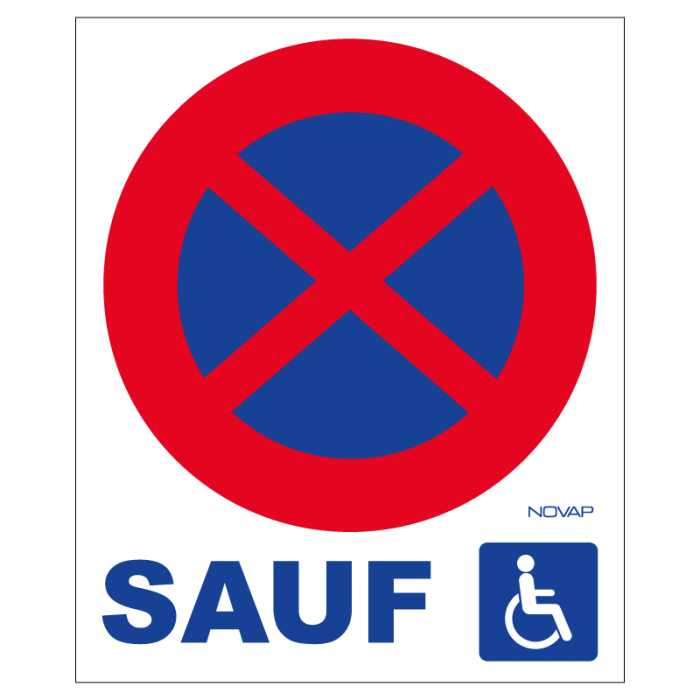 Panneau Défense de s’arrêter et stationner sauf handicapés- Rigide 330x400mm - Novap