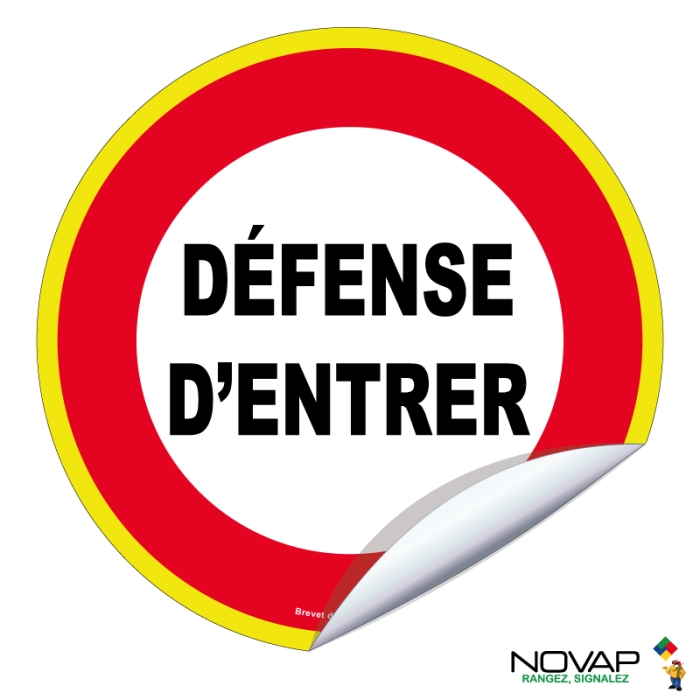 Adhésifs Défense d'entrer- haute visibilité - Novap