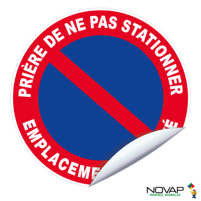 Adhésifs Prière de ne pas stationner emplacement réservé - Novap