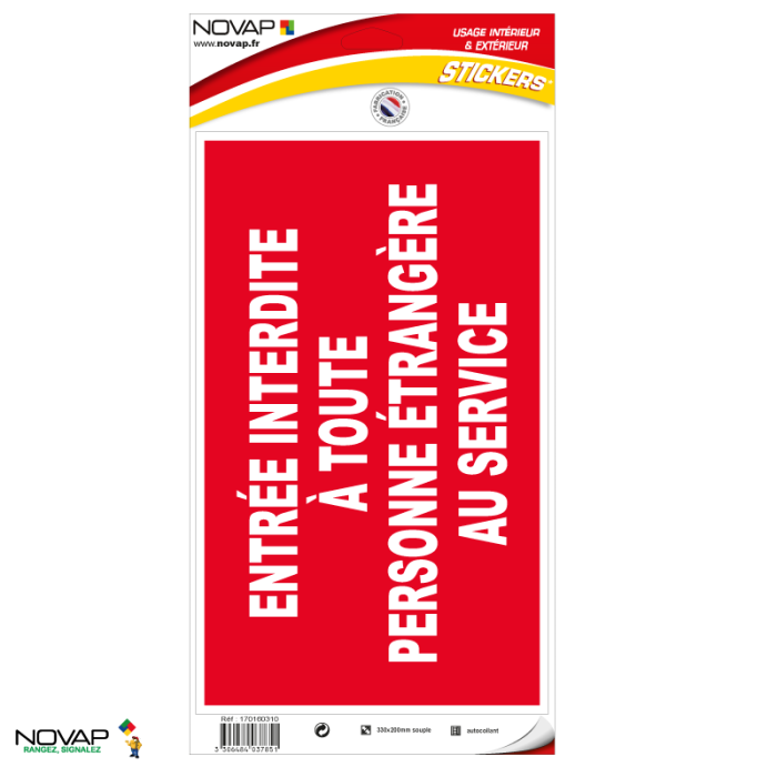 Panneau Entrée interdite a toute personne étrangère au service - Adhésif 330x200mm - Novap
