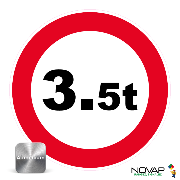 Panneau Interdit aux 3 5 T - Alu Ø450mm - Novap