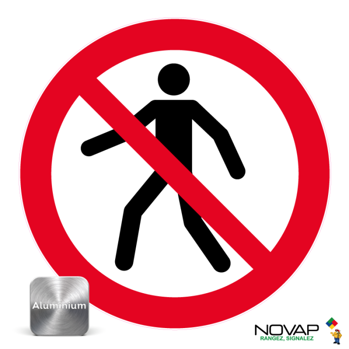 Panneau Aluminium Interdit aux piétons - Novap
