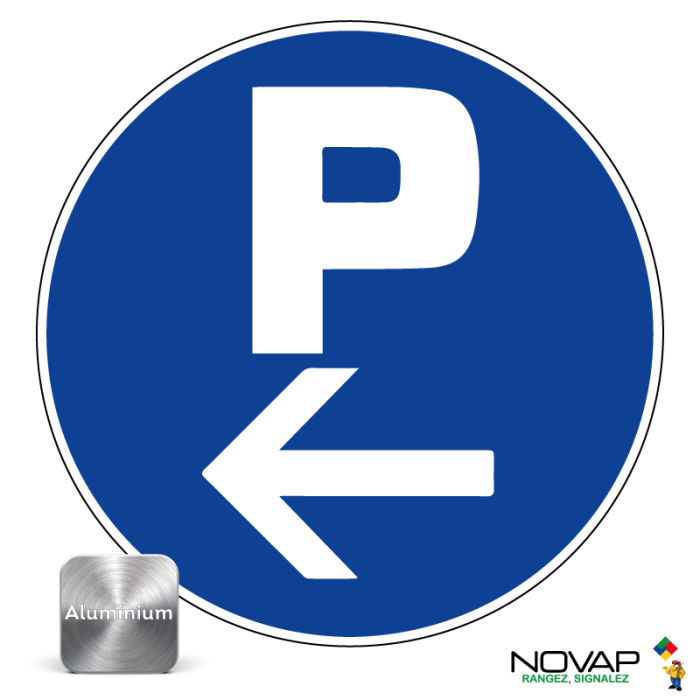 Panneau Parking à gauche - Alu Ø450mm - Novap