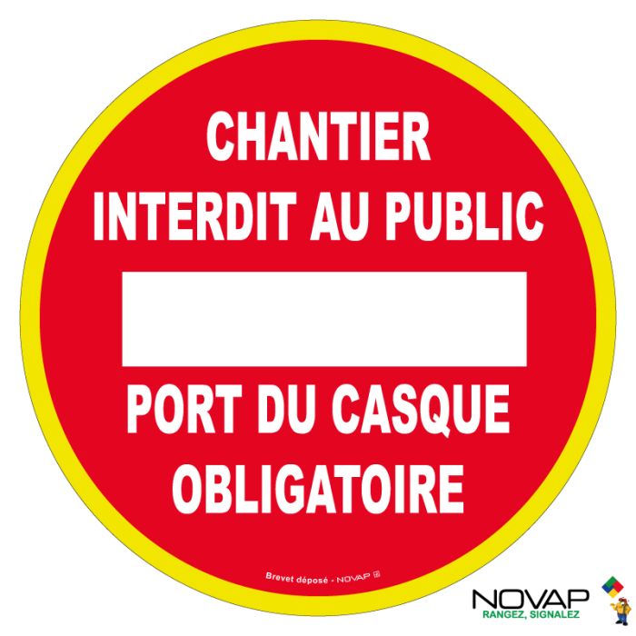 Panneau Chantier interdit au public - Port du casque obligatoire- haute visibilité - Novap