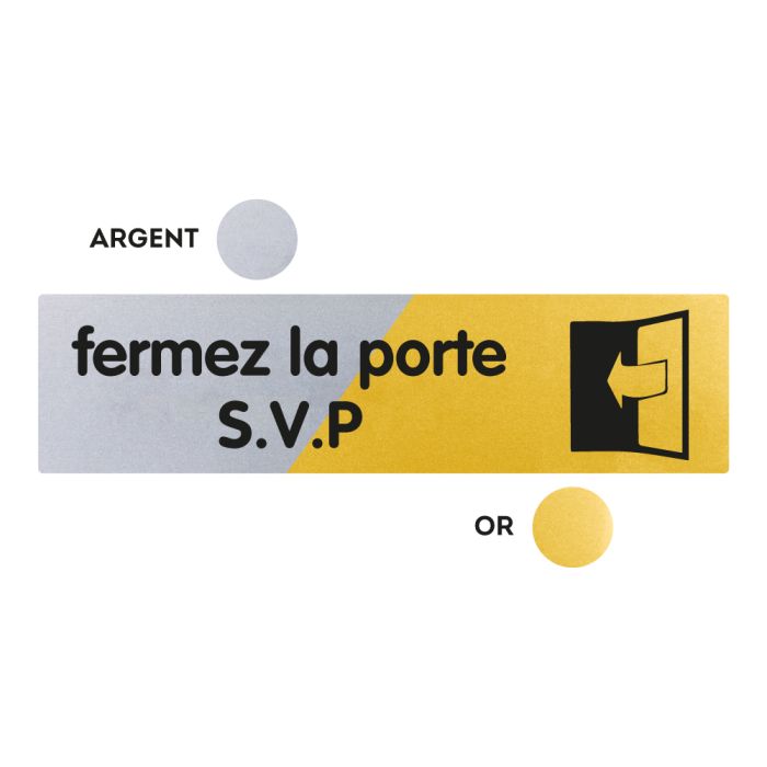 Plaquettes de porte 170x45mm - Fermez la porte S.V.P - Argent & Or - Novap