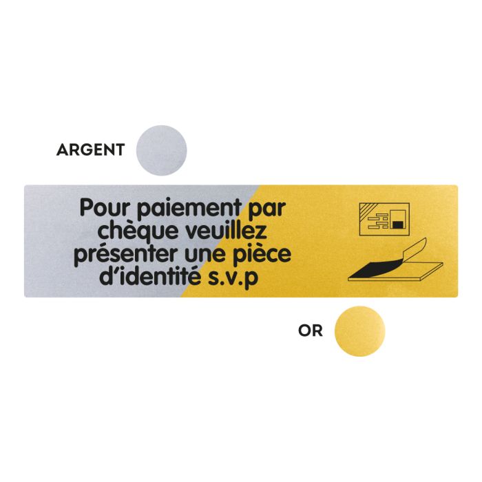 Plaquettes de porte 170x45mm - Paiement par chèque présenter une pièce d'identité - Argent & Or - Novap