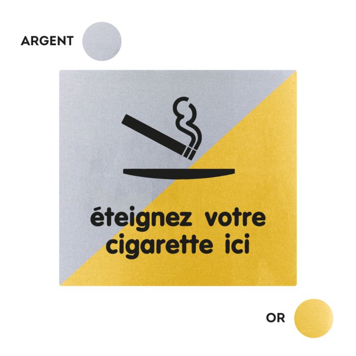 Plaques de porte 90x90mm - Eteignez votre cigarette ici - Argent & Or - Novap