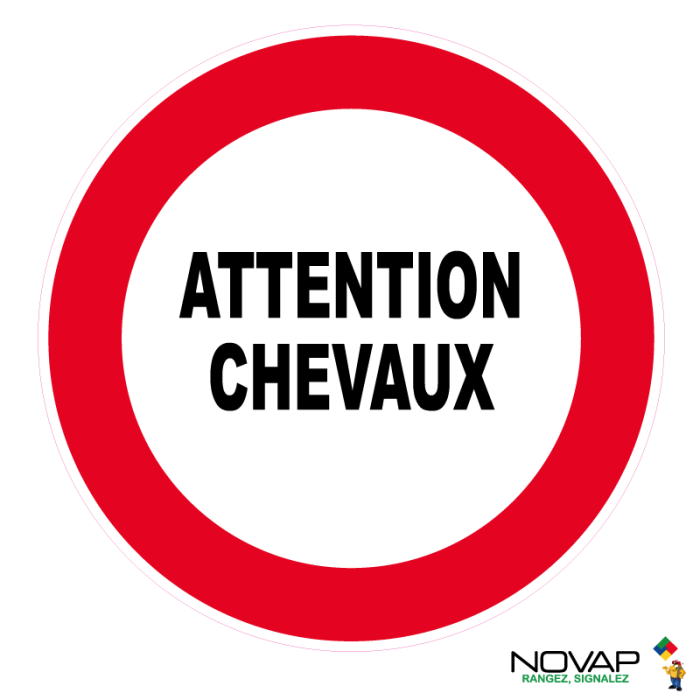 Panneau Attention chevaux - Novap