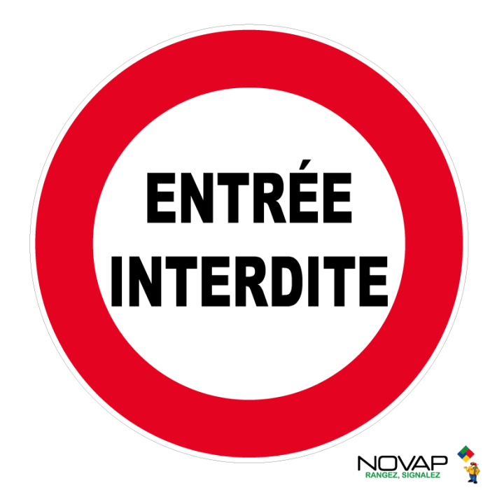 Panneau Entrée interdite - Novap