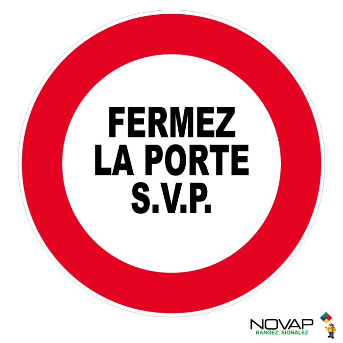Panneau Fermez la porte SVP - Novap