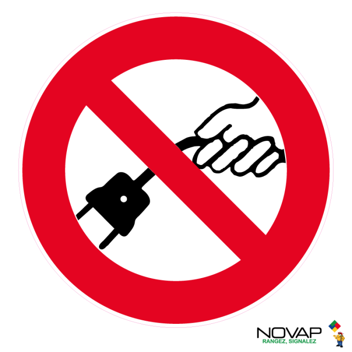 Panneau Interdit de tirer sur le câble - Novap