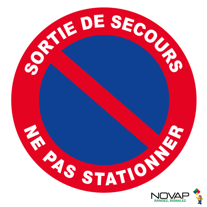 Panneau Sortie de secours - Ne pas stationner - Novap