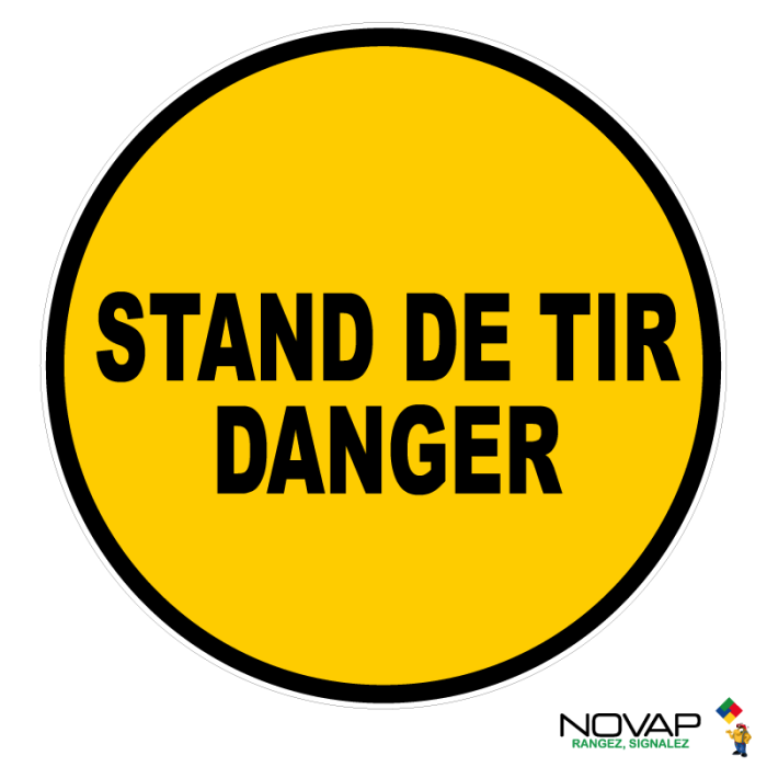 Panneau Danger - Stand de tir - Novap