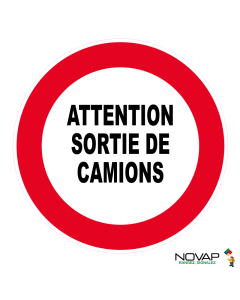 Panneau Attention sortie de camions - Novap
