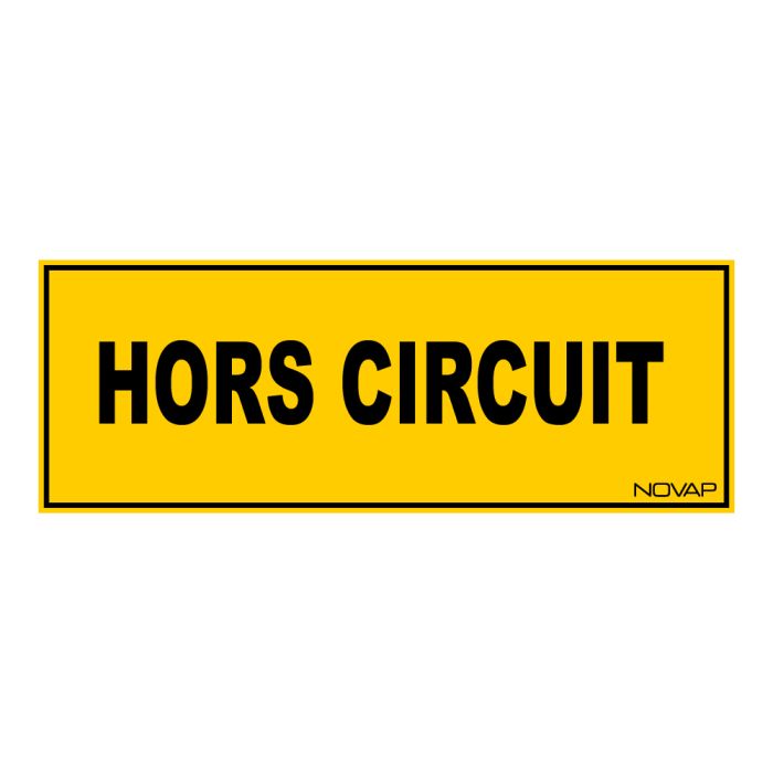 Panneau Hors circuit - Rigide 330x120mm - Novap Panneau Hors circuit - Rigide 330x120mm - Novap