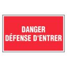 Panneau Danger défense d'entrer - Rigide 330x200mm - 4160160