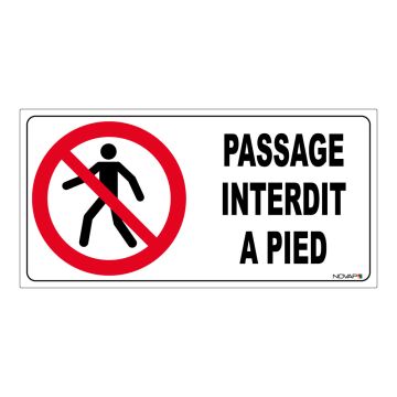 Panneau Passage interdit à pied - Rigide 960x480mm - 4000312