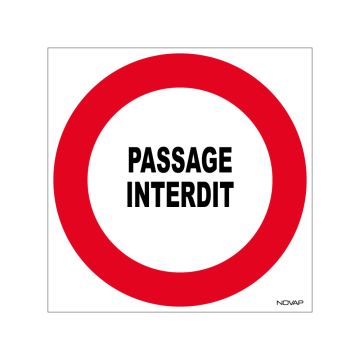 Panneau Passage interdit - Rigide 480x480mm - 4010045