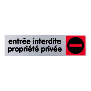Plaque de porte Entrée interdite propriété privée - couleur 170x45mm - 4032917