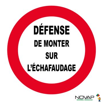 Panneau Défense de monter sur l'échafaudage - Rigide Ø300mm - 4061870