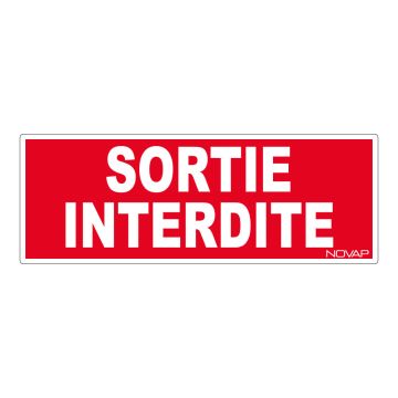 Panneau Sortie interdite - Rigide 330x120mm - 4140360