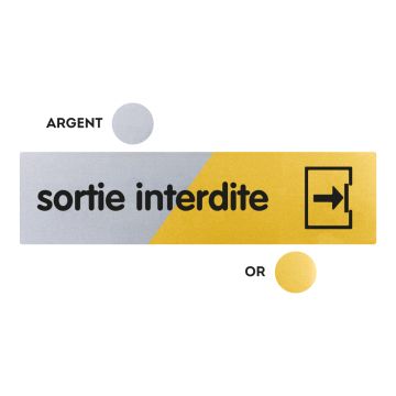 Plaquette sortie interdite 170x45 - Argent & Or - NOVAP