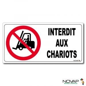 Panneau Interdit aux chariot - Rigide 960x480mm - Novap