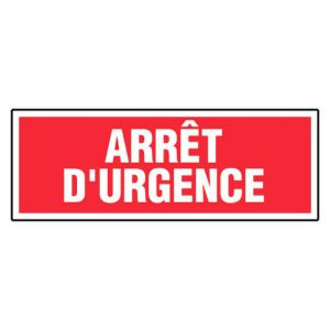 Panneau Arret d'urgence - Rigide 330x120mm - 4030432