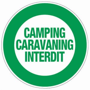 Panneau Camping caravaning interdit - Rigide Ø300mm - 4061085